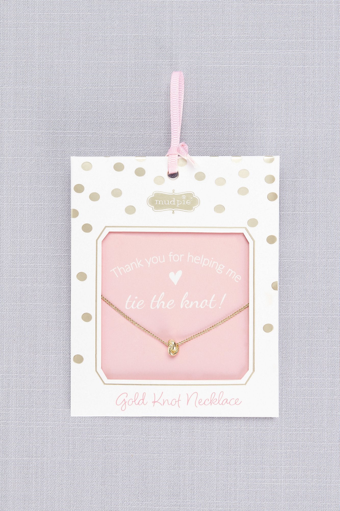 Thank You for Helping Me Tie the Knot Necklace